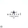 Almagest! & Corpse Party - Unravel - Single
